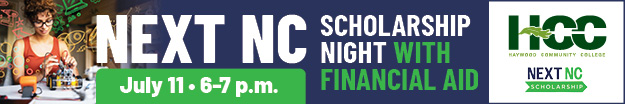 Next NC Scholarhsip night with financial aid. July 11, 6-7pm