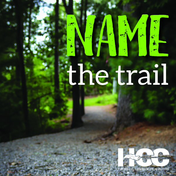 Photo of trail with Name the Trail in text